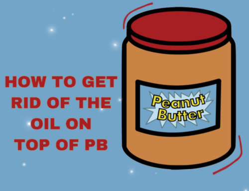 How to Correctly Store your Peanut Butter