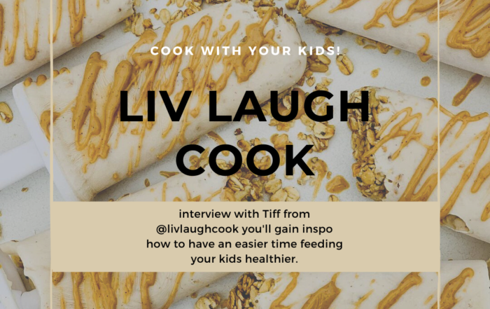 Liv Laugh Cook - Cook Healthy With Your Kids