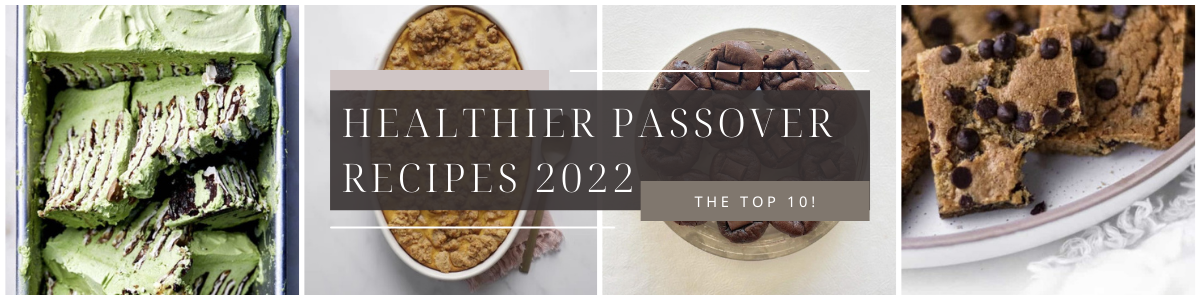 healthy Passover recipes 2022